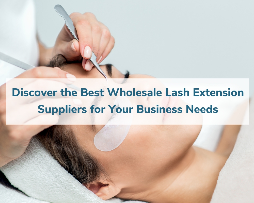 Discover-the-best-wholesale-lash-extension-suppliers-for-your-business-needs-1