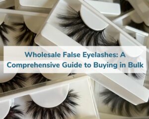 find-quality-wholesale-lashes-suppliers-near-me-your-guide-to-local-options-1